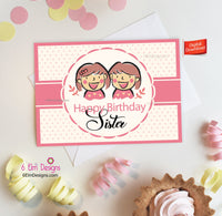 Instant Happy Birthday Sister Greeting Card, Downloadable Sister Birthday Card, Print at home Birthday Sister Card