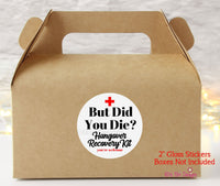 But Did you Die Hangover Recovery Kit Sticker, Welcome Bag Hangover Cure Stickers, Bachelorette Party Favor