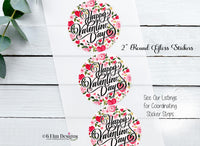 Happy Valentines Day Stickers Florals - 2" Round, Glossy - Set of 20
